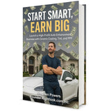 Start Smart, Earn Big (Digital Download) — Book by Stephen Powers